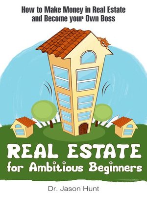 cover image of Real Estate for Ambitious Beginners